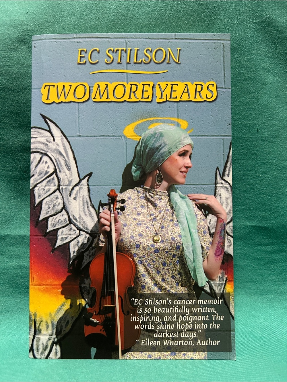 Two More Years - A Memoir By EC Stilson